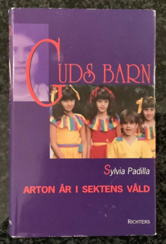 Guds barn - Arton ar i sektens vald (Isten gyermekei - Tizennyolc v a szekta szortsban)