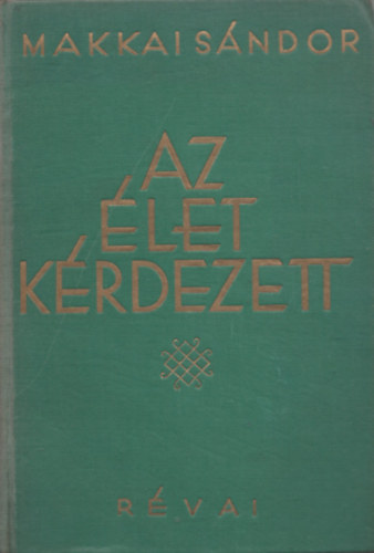 Az let krdezett - I-II. ktet ( egybektve ) Tanulmnyok