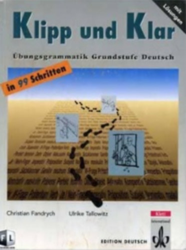 Klipp und Klar - bungsgrammatik Grundstufe Deutsch in 99 Schritten