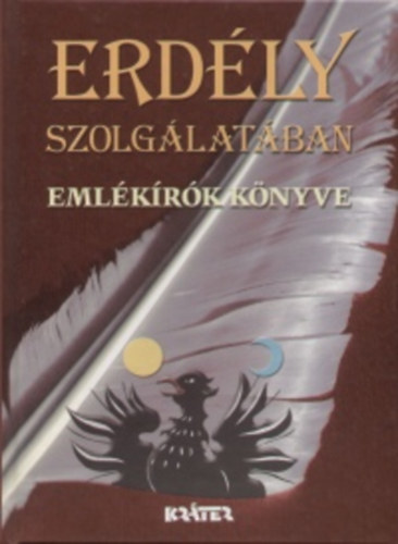 Erd�ly szolg�lat�ban - Eml�k�r�k k�nyve