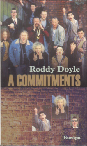 Roddy Doyle - A Commitments
