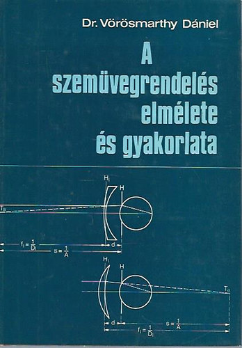 A szem�vegrendel�s elm�lete �s gyakorlata