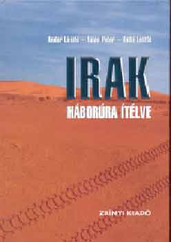 Andor Lszl; Tlas Pter - Irak - Hborra tlve