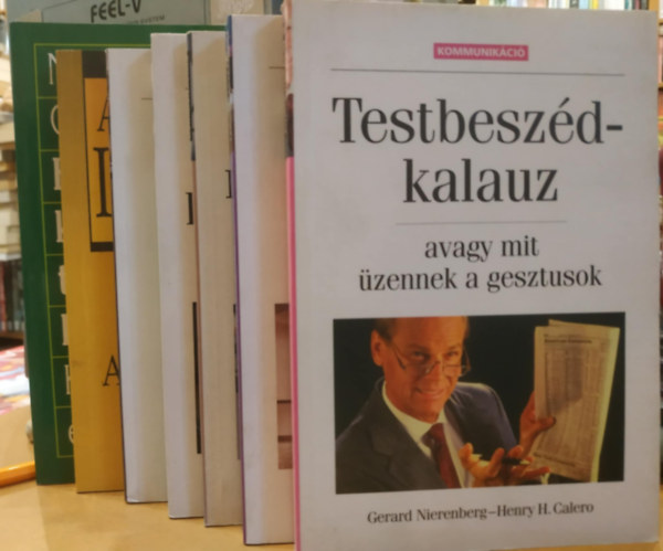 Hyrum Smith, Al Ries Herb Cohen - Michael E. Gerber, Joe Girard, Larry Wilson Jack Trout - Hersch Wilson - 6 db Brmit meg tud trgyalni; A sikeres idgazdlkods s letvitel 10 termszet-trvnye; Karrierlift (Kapcsolathasznostsi-kalauz); A vllalkozs mtosza; Hogyan adjuk el nmagunka?; Vltoztasd meg a jtszmt!
