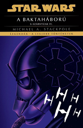 Star Wars - X-szrnyak: A Baktahbor