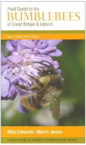 Mike Edwards Martin Jenner - Field Guide to the Bumblebees of Great Britain and Ireland (Terepkalauz Nagy-Britannia s rorszg darzsaihoz)(Ocelli)