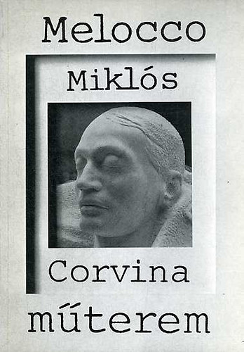Melocco Mikls (Corvina mterem)