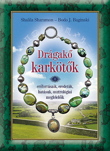 Bodo J. Baginski; Shalila Sharamon - Drgak karktk