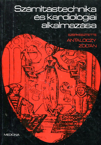 Szmtstechnika s kardiolgiai alkalmazsa