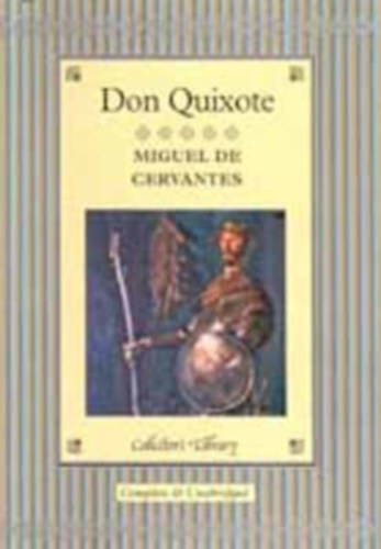 Miguel de Cervantes - Don Quixote
