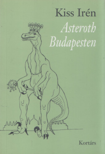 Asteroth Budapesten (dediklt)