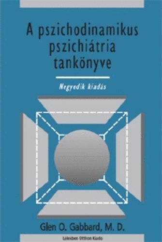 A pszichodinamikus pszichitria tanknyve