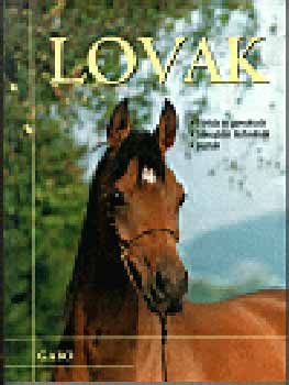 Russell, Watson, Marygordon Lyon - Lovak - Tart�s �s gondoz�s