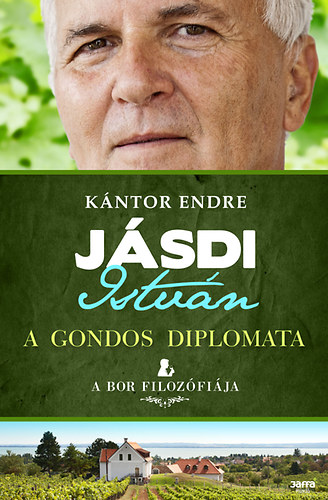 Jásdi István - A gondos diplomata