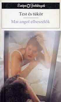 Test �s t�k�r - Mai angol elbesz�l�k