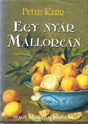 Egy nyr Mallorcn avagy Manana,manana