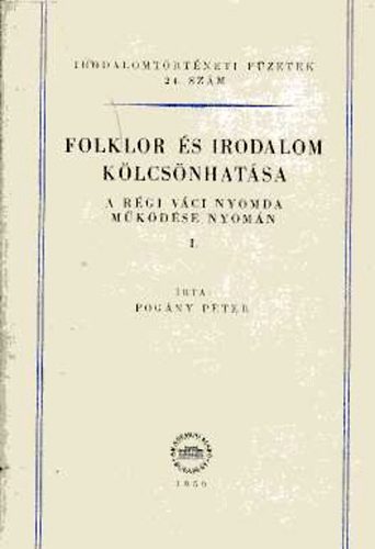 Folklr s irodalom klcsnhatsa I.