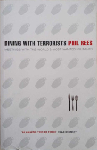 Phil Rees - Dining With Terrorists