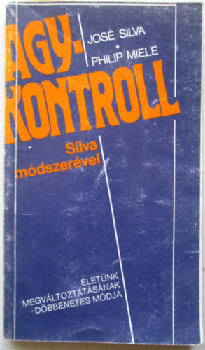 Agykontroll Silva m�dszer�vel