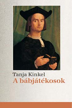 Tanja Kinkel - A bbjtkosok