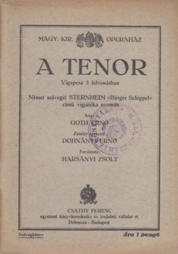 A tenor (Vgopera 3 felvonsban)- A Magyar Kirlyi Operahz szvegknyvei