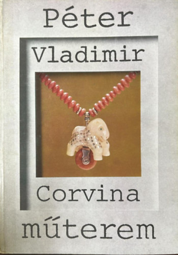 Corvina m�terem ( P�ter  Vladimir )