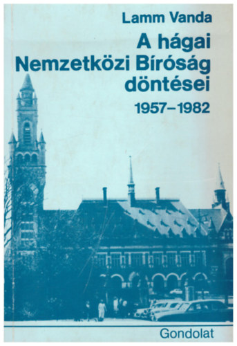 A hgai Nemzetkzi Brsg dntsei 1957-1982