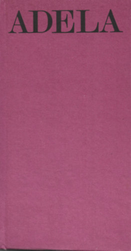 Adela (Tredk Emil Codrescu napljbl)