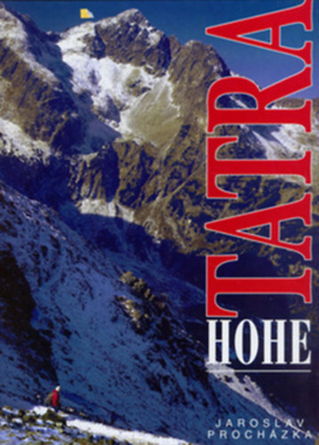 Jaroslav Proch�zka - Hohe Tatra