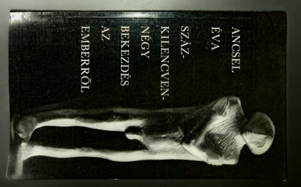 Sz�zkilencvenn�gy bekezd�s az emberr�l (Egyedi term�kfot�)