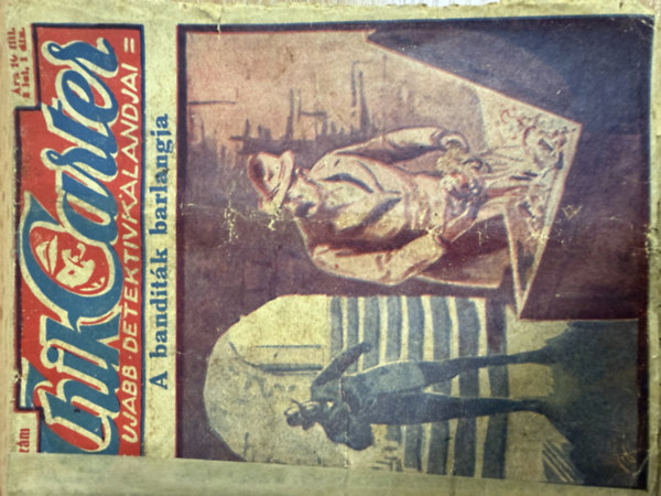 Chik Carter újabb detektívkalandjai: A banditák barlangja