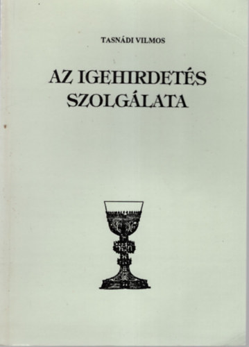 Az igehirdets szolglata