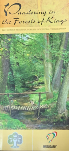 Balsay Mikl�s  (szerk.) - Wandering in the Forests of Kings
