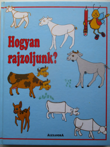 Hogyan rajzoljunk?