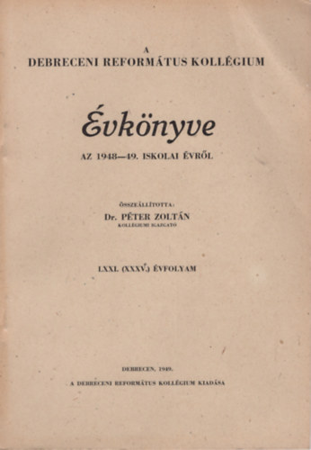 A Debreceni Reform�tus Koll�gium �vk�nye az 1948-49. iskolai �vr�l