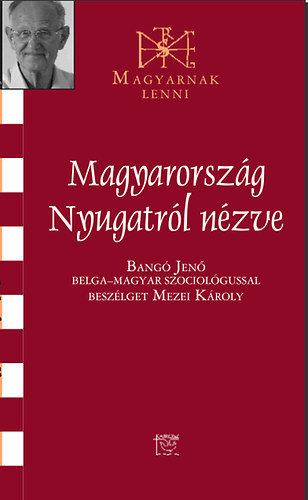 Mezei Kroly - Magyarorszg nyugatrl nzve