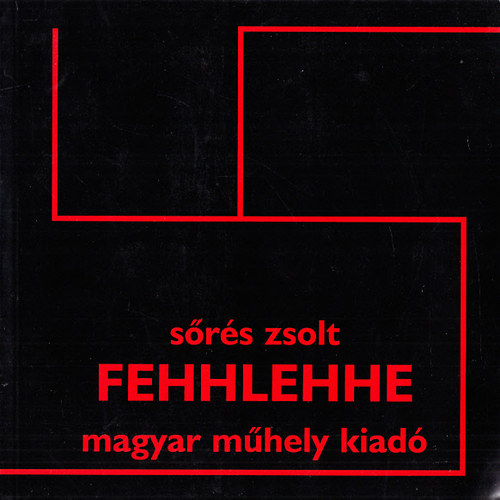 Fehhlehhe - egy oktvval en beszlek(alrt, kzzel szmozott)