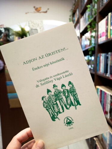 Adjon az �risten... �nekes n�pi k�sz�nt�k
