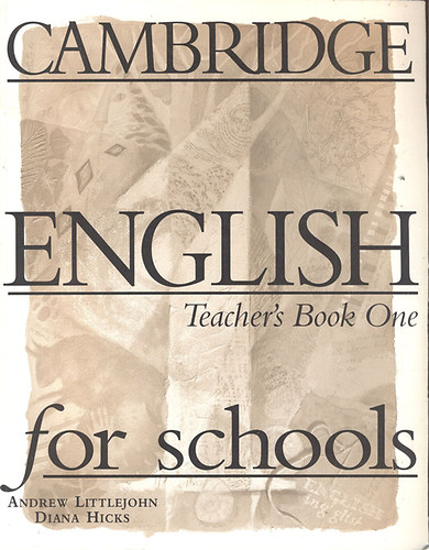 Cambridge Englsih for schools - Teacher's Book One