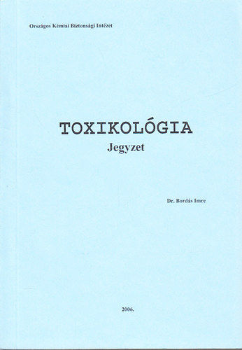 Dr. Bords Imre - Toxikolgia - Jegyzet