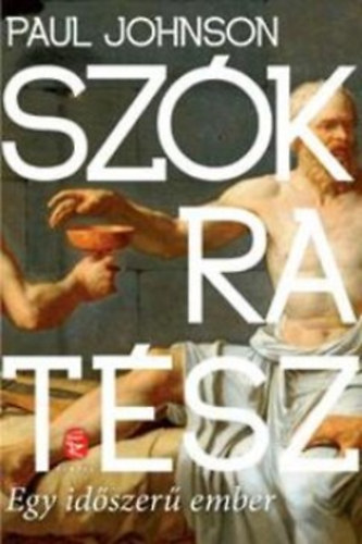 Szkratsz - Egy idszer ember