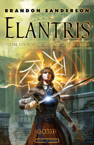 Elantris - 2. k�tet