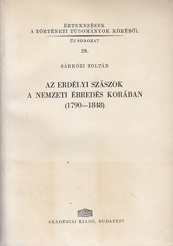 Az erdlyi szszok a nemzeti breds korban (1790-1848)