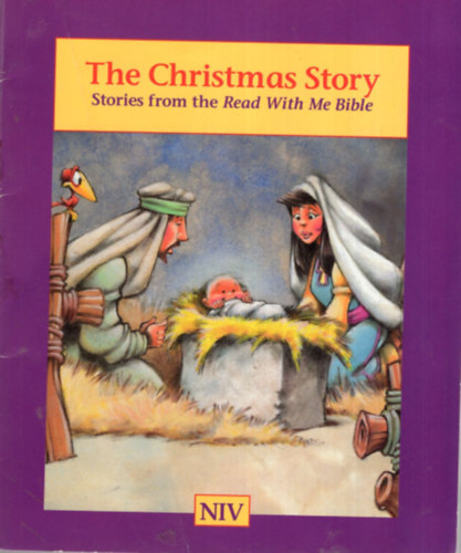 The Christmas Story - Stories from the Read With Me Bible