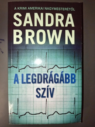 A legdrgbb szv (Charade) - M. Szab Csilla fordtsa; 2016-os kiads!