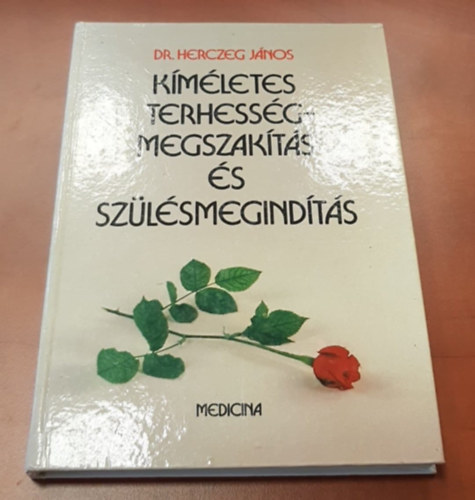 Dr. Herczeg J�nos - K�m�letes terhess�gmegszak�t�s �s sz�l�smegind�t�s