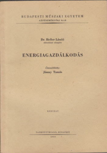 Jszay Tams  (szerk.) - Energiagazdlkods