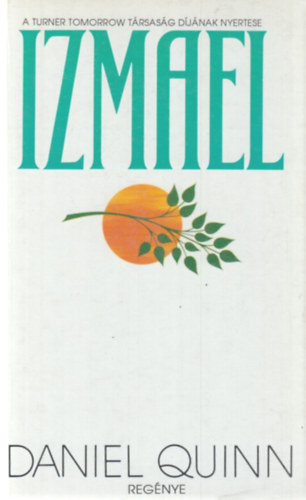 Izmael - Szellemi �s lelki kaland