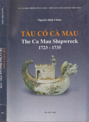 The Ca Mau Shipwreck (1723-1735)