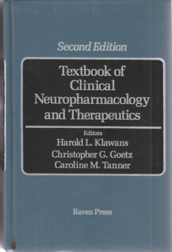 Textbook of clinical neuropharmacology and therapeutics (A klinikai neurofarmakol�gia �s ter�pia tank�nyve - Angol nyelv�)